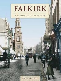 bokomslag Falkirk - A History And Celebration