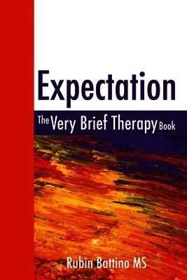 Rubin Battino - Expectation, Inbunden