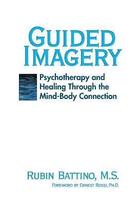 Rubin Battino - Guided Imagery, Häftad