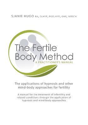 The Fertile Body Method 1