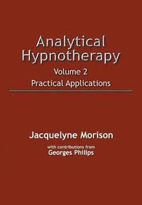 bokomslag Analytical Hypnotherapy Volume 2