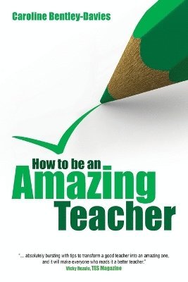 How to be an Amazing Teacher 1