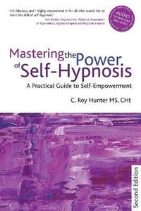 bokomslag Mastering the Power of Self-Hypnosis
