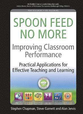 Stephen Chapman, Steve Garnett, Alan Jervis - Improving Classroom Performance, Häftad
