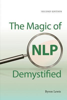 bokomslag The Magic of NLP Demystified