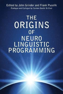 John Grinder, Frank Pucelik - Origins Of Neuro Linguistic Programming, Häftad
