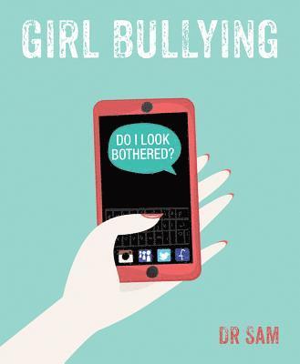 Dr Sam - Girl Bullying, Häftad