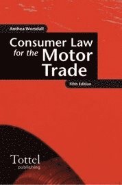 Consumer Law for the Motor Trade 1