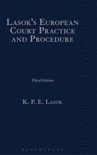bokomslag Lasok's European Court Practice and Procedure