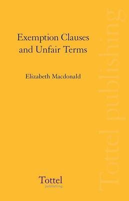 Exemption Clauses and Unfair Terms 1