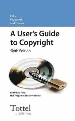 bokomslag A User's Guide to Copyright