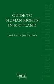 bokomslag A Guide to Human Rights Law in Scotland