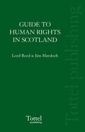 A Guide to Human Rights Law in Scotland 1