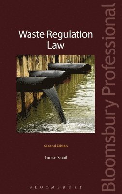 Louise Smail - Smail, L: Waste Regulation Law, Häftad