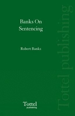 bokomslag Banks On Sentencing: With 2003 Supplement