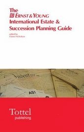 bokomslag The Ernst & Young International Estate and Succession Planning Guide