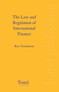 bokomslag Law and Regulation of International Finance