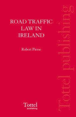 bokomslag Road Traffic Law in Ireland