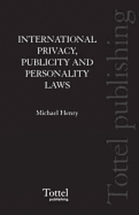 International Privacy, Publicity and Personality Laws 1