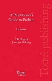 A Practitioner's Guide to Probate 1