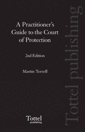 bokomslag A Practitioner's Guide to the Court of Protection