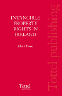 bokomslag Intangible Property Rights in Ireland