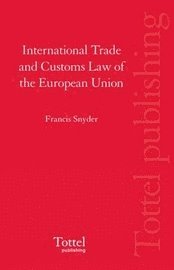 bokomslag International Trade and Customs Law of the European Union