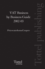 bokomslag VAT Business by Business Guide 2002-03