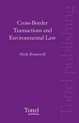 Cross-border Transactions and Environmental Law 1