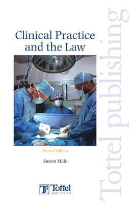 bokomslag Clinical Practice and the Law