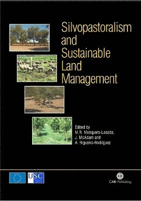 Silvopastoralism and Sustainable Land Management 1