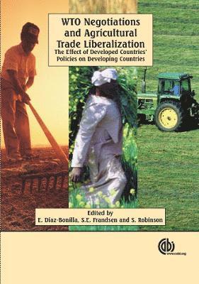 WTO Negotiations and Agricultural Trade Liberalization