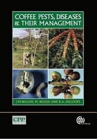 bokomslag Coffee Pests, Diseases and their Management