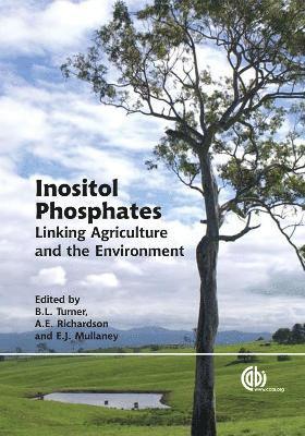 Inositol Phosphates: Linking Agriculture and the Environment 1