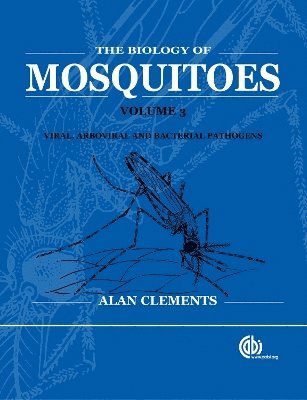 bokomslag Biology of Mosquitoes, Volume 3