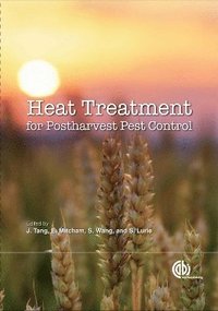 bokomslag Heat Treatments for Postharvest Pest Control