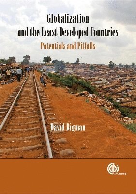 Globalization and the Least Developed Countries 1