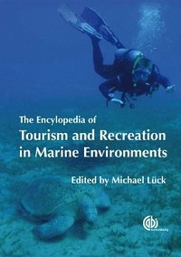 bokomslag Encyclopedia of Tourism and Recreation in Marine Environments