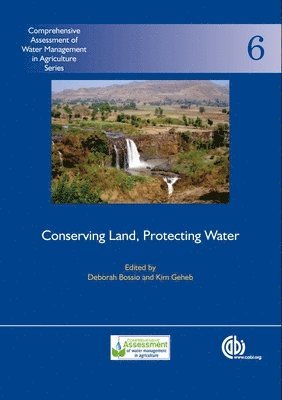 Deborah Bossio, Kim Geheb, Deborah Bossio, Kim Geheb - Conserving Land, Protecting Water, Inbunden