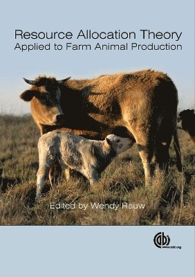 Resource Allocation Theory Applied to Farm Animal Production 1