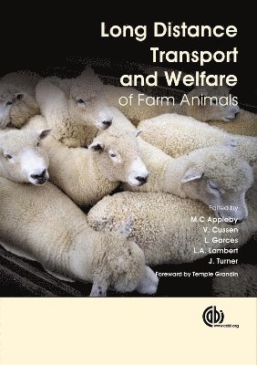 Long Distance Transport and Welfare of Farm Animals 1