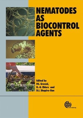 Parwinder S Grewal, R. Ehlers, David I Shapiro-Llan, Parwinder Grewal, R. Ehlers, D Shapiro-llan - Nematodes as Biocontrol Agents, Häftad