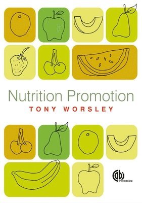 Tony Worsley - Nutrition Promotion, Häftad