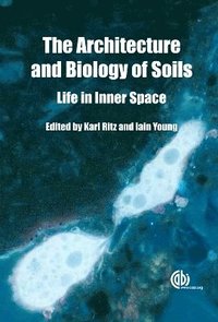 bokomslag Architecture and Biology of Soils