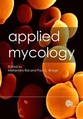 Mahendra Rai, Paul Bridge - Applied Mycology, Inbunden