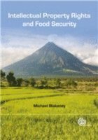 bokomslag Intellectual Property Rights and Food Security