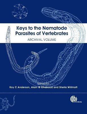 Keys to the Nematode Parasites of Vertebrates 1