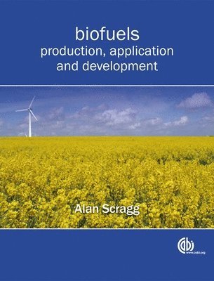 Alan H. Scragg - Biofuels, Häftad
