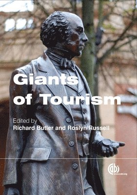 Richard Butler, Roslyn Russell - Giants of Tourism, Inbunden