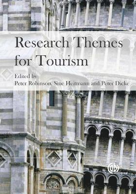 Peter Robinson, Sine Heitmann, Peter Dieke - Research Themes for Tourism, Inbunden